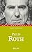 Philip Roth: Les ruses de la fiction
