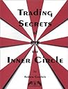 Trading Secrets of the Inner Circle