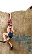 Paddy Clarke Ha Ha Ha