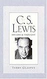 C.s. Lewis: His Life & Thought