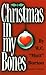 Christmas in My Bones by W.C. "Mutt" Burton