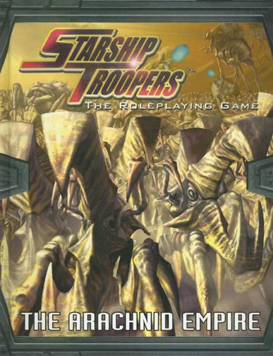 Starship Troopers RPG: The Arachnid Empire (Hardcover)