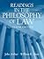 Readings in the Philosophy of Law by John Arthur