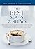 The Best Soups & Stews by Cook's Illustrated