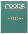 Cook's Illustrated 1995 (Cook's Illustrated Annuals)