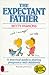 The Expectant Father: A Practical Guide to Sharing Pregnancy and Childbirth