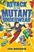 Attack of the Mutant Underwear by Tom Birdseye