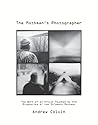 The Mothman's Photographer: The Work of an Artist Touched by the Prophecies of the Infamous Mothman