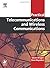 Practical Telecommunications and Wireless Communications: For Business and Industry (Practical Professional Books from Elsevier)