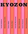 Kyozon: Taichi Ishidate, Hidehiro Kinoshita, Takao Kubo, Mariko Mori, Takashi Murakami, Rika Takahashi, Satoru Tamura, Kaori Yamamoto