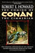 The Coming of Conan the Cimmerian (Conan the Cimmerian, #1) 
