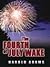 The Fourth of July Wake
