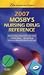 Mosby's 2007 Nursing Drug Reference