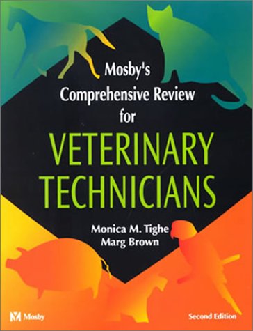 Mosby's Comprehensive Review for Veterinary Technicians (Paperback)