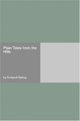 Plain Tales from the Hills (Paperback)
