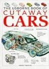 Usborne Book of Cutaway Cars (Cutaways Series) Usborne Book of Cutaway Cars (Cutaways Series)