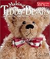Making Teddy Bears: Projects, Patterns, History, Lore