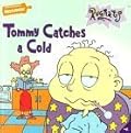Tommy Catches A Cold