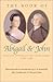 The Book of Abigail and John by Abigail Adams The Book of Abigail and John by Abigail Adams