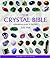 The Crystal Bible  by Judy Hall