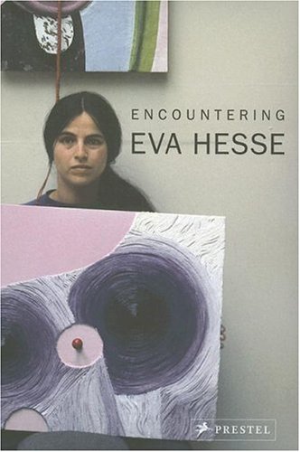 Encountering Eva Hesse (Hardcover)