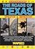 The Roads Of Texas. by Mapsco Inc.