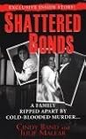 Shattered Bonds