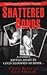 Shattered Bonds by Julie Malear