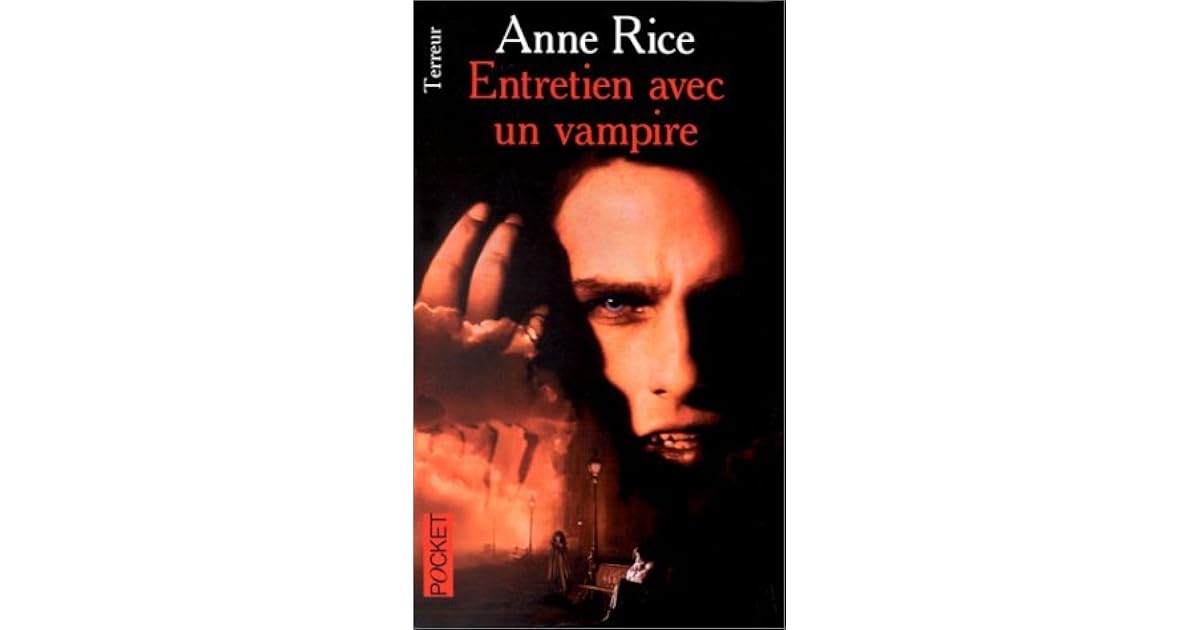 Entretien avec un vampire by Anne Rice