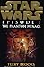 Star Wars: Episode I - The Phantom Menace