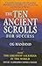 The Ten Ancient Scrolls for...