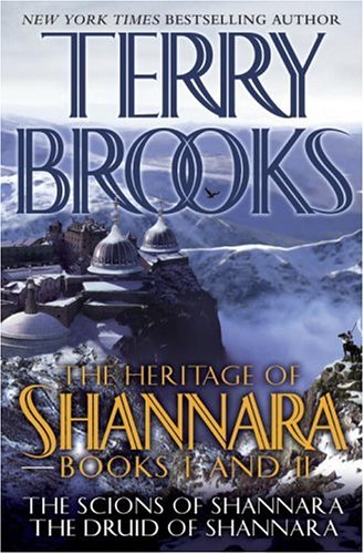 The Heritage of Shannara Books One and Two: The Scions of Shannara, The Druid of Shannara (Hardcover)