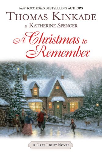 A Christmas To Remember (Cape Light #7)