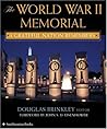 The World War II Memorial: A Grateful Nation Remembers The World War II Memorial: A Grateful Nation Remembers