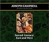 The Inward Journey: East and West