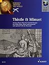 Thistle & Minuet: 16 Easy Pieces from Scottish Baroque (Baroque Around the World)