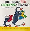 The Funny Red Christmas Stocking: Lift-the-Flap