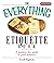 The Everything Etiquette Bo...