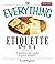 The Everything Etiquette Book by Leah Ingram