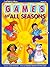 Games for All Seasons by Barbara Caton