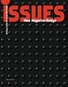 Issues: New Magazine Design