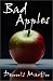 Bad Apples: A Novel