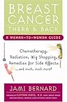 Breast Cancer, There and Back: A Woman-to-Woman Guide