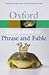 Oxford Dictionary of Phrase and Fable (Oxford Quick Reference)