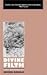 Divine Filth: Lost Writings (Modern Classics)