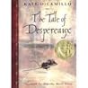 The Tale of Despereaux by Kate DiCamillo