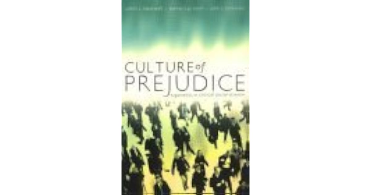 Culture of Prejudice: Arguments in Critical Social Science by Judith Blackwell