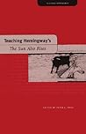 Teaching Hemingway's the Sun Also Rises