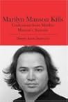 Marilyn Manson Kills: Confessions from Marilyn Manson's Assassin