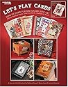 Let's Play Cards (Leisure Arts #3935)